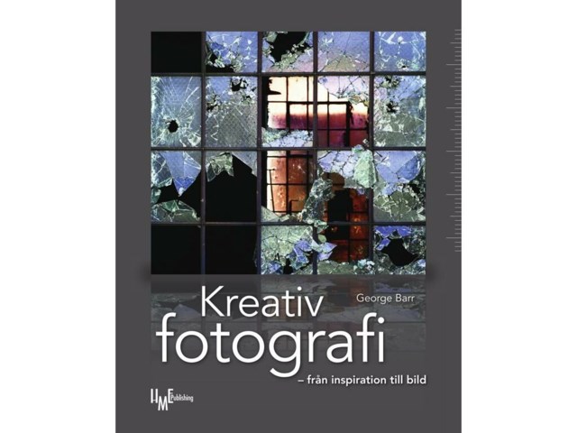 Bok Kreativ fotografi - från inspiration till bild