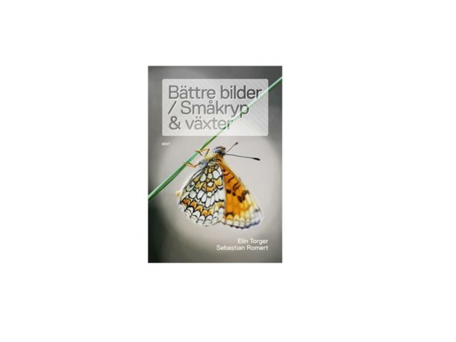 Bok Bättre bilder - Småkryp och växter